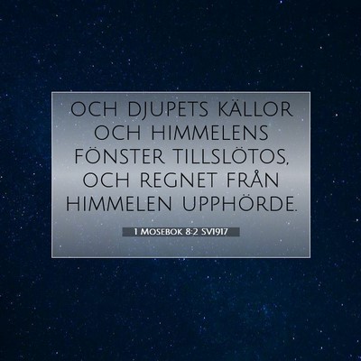 1 Mosebok 8:2 Bibelvers Förklarad
