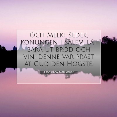 1 Mosebok 14:18 SV1917 Bild av bibelvers