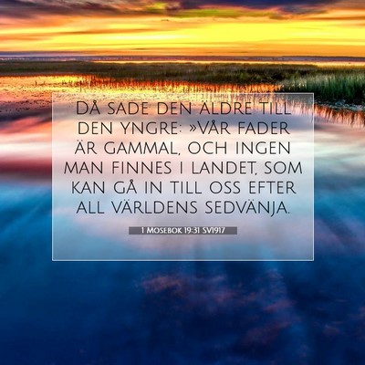 1 Mosebok 19:31 SV1917 Bild av bibelvers
