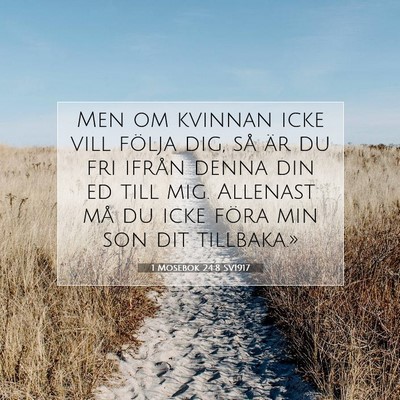 1 Mosebok 24:8 SV1917 Bild av bibelvers