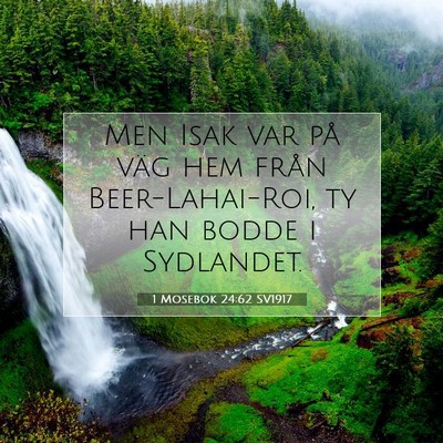 1 Mosebok 24:62 SV1917 Bild av bibelvers