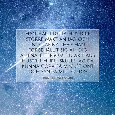 1 Mosebok 39:9 SV1917 Bild av bibelvers