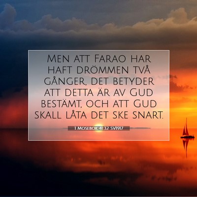 1 Mosebok 41:32 SV1917 Bild av bibelvers