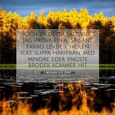 1 Mosebok 42:15 SV1917 Bild av bibelvers