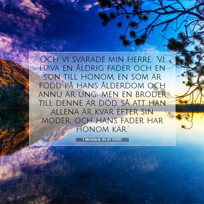 1 Mosebok 44:20 Bibelvers Förklarad