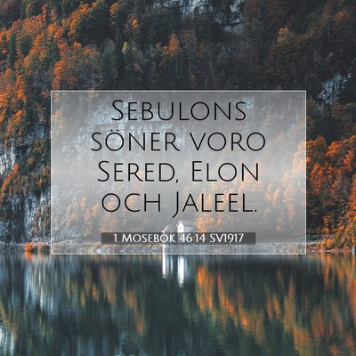 1 Mosebok 46:14 Bibelvers Förklarad