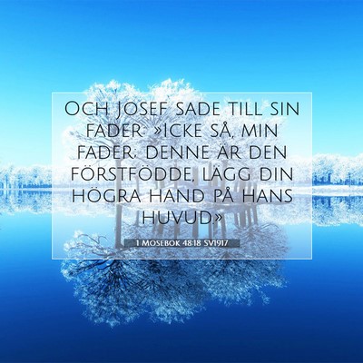 1 Mosebok 48:18 Bibelvers Förklarad