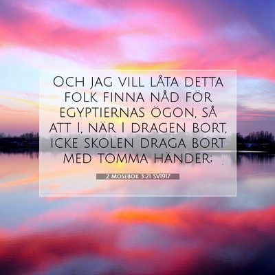 2 Mosebok 3:21 Bibelvers Förklarad