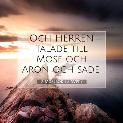 2 Mosebok 7:8 Bibelvers Förklarad