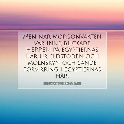 2 Mosebok 14:24 SV1917 Bild av bibelvers