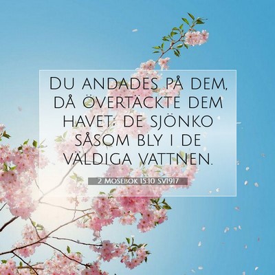2 Mosebok 15:10 SV1917 Bild av bibelvers