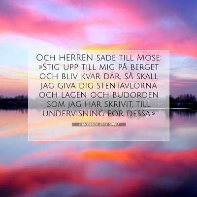 2 Mosebok 24:12 SV1917 Bild av bibelvers