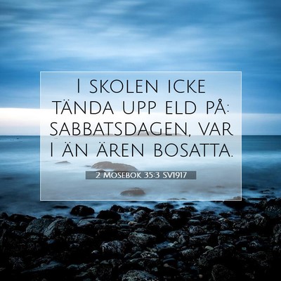 2 Mosebok 35:3 Bibelvers Förklarad