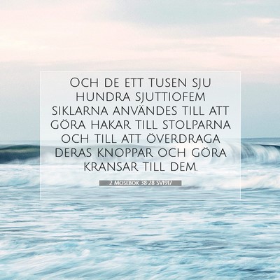 2 Mosebok 38:28 Bibelvers Förklarad