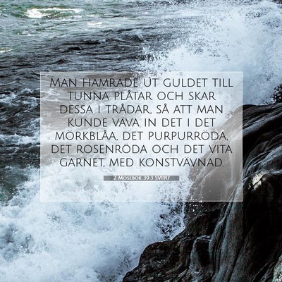 2 Mosebok 39:3 Bibelvers Förklarad