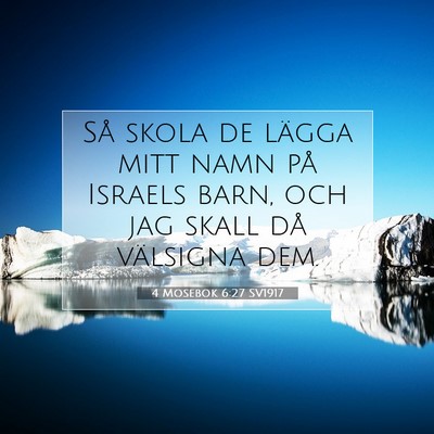 4 Mosebok 6:27 Bibelvers Förklarad