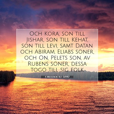 4 Mosebok 16:1 SV1917 Bild av bibelvers