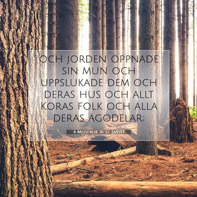 4 Mosebok 16:32 SV1917 Bild av bibelvers