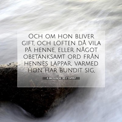 4 Mosebok 30:7 SV1917 Bild av bibelvers