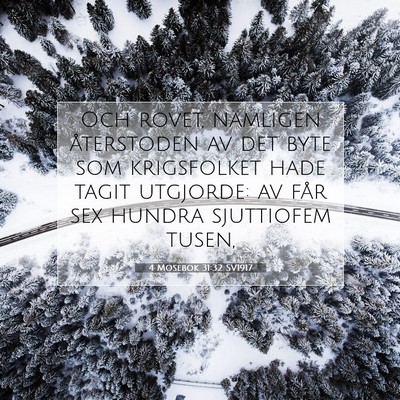 4 Mosebok 31:32 SV1917 Bild av bibelvers