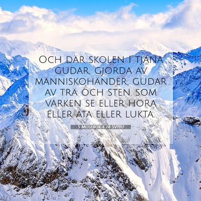 5 Mosebok 4:28 SV1917 Bild av bibelvers