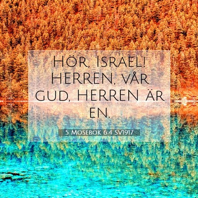 5 Mosebok 6:4 SV1917 Bild av bibelvers