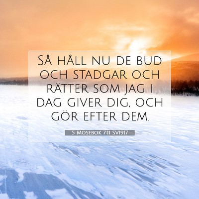 5 Mosebok 7:11 Bibelvers Förklarad