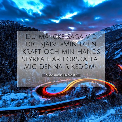 5 Mosebok 8:17 SV1917 Bild av bibelvers