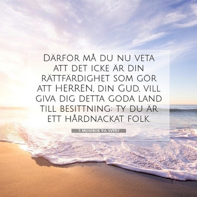 5 Mosebok 9:6 SV1917 Bild av bibelvers