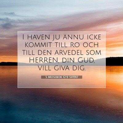 5 Mosebok 12:9 Bibelvers Förklarad