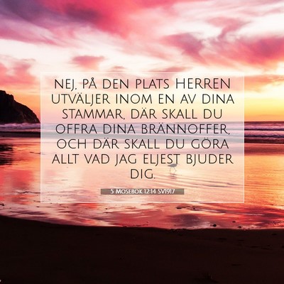 5 Mosebok 12:14 Bibelvers Förklarad