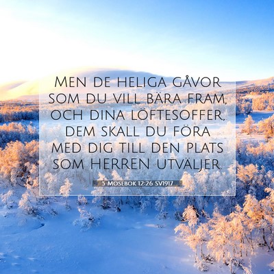 5 Mosebok 12:26 Bibelvers Förklarad