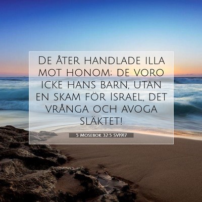 5 Mosebok 32:5 SV1917 Bild av bibelvers