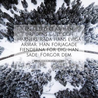5 Mosebok 33:27 SV1917 Bild av bibelvers