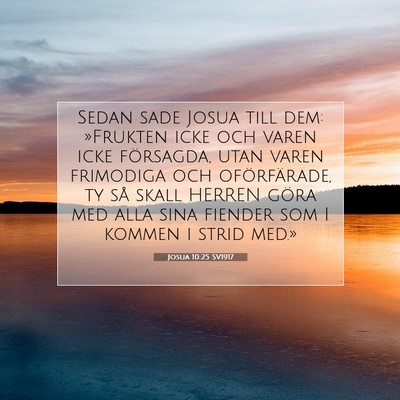 Josua 10:25 SV1917 Bild av bibelvers