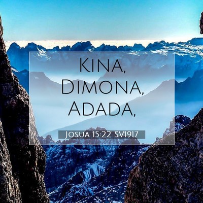 Josua 15:22 Bibelvers Förklarad