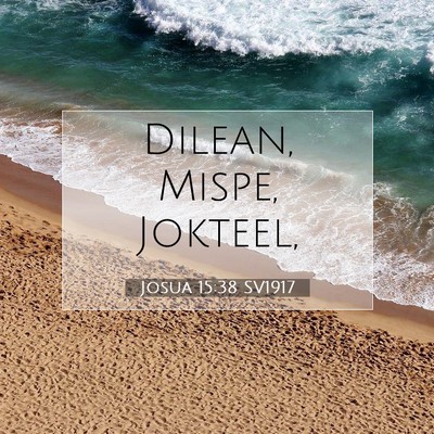 Josua 15:38 SV1917 Bild av bibelvers