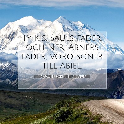 1 Samuelsboken 14:51 SV1917 Bild av bibelvers