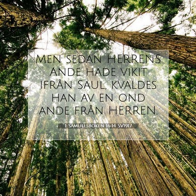 1 Samuelsboken 16:14 SV1917 Bild av bibelvers