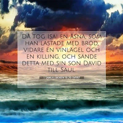 1 Samuelsboken 16:20 SV1917 Bild av bibelvers