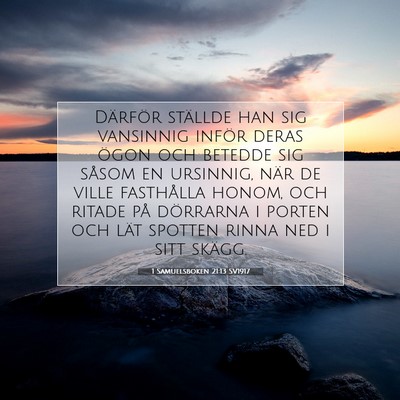 1 Samuelsboken 21:13 SV1917 Bild av bibelvers