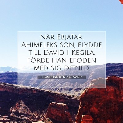 1 Samuelsboken 23:6 Bibelvers Förklarad