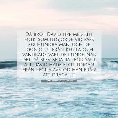 1 Samuelsboken 23:13 Bibelvers Förklarad