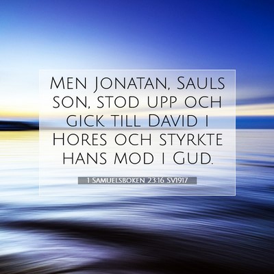 1 Samuelsboken 23:16 Bibelvers Förklarad