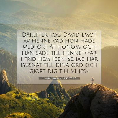 1 Samuelsboken 25:35 SV1917 Bild av bibelvers