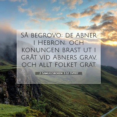 2 Samuelsboken 3:32 Bibelvers Förklarad