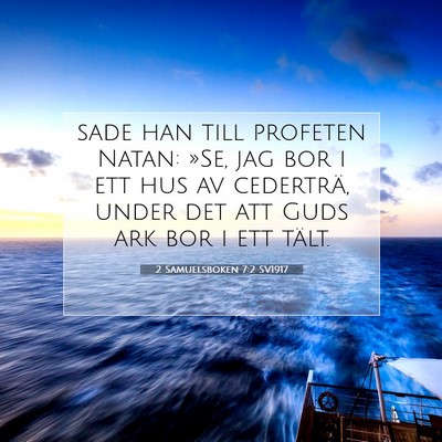 2 Samuelsboken 7:2 SV1917 Bild av bibelvers
