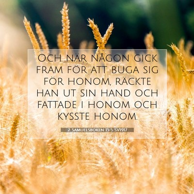 2 Samuelsboken 15:5 Bibelvers Förklarad