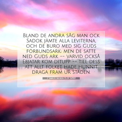 2 Samuelsboken 15:24 SV1917 Bild av bibelvers