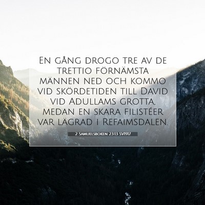 2 Samuelsboken 23:13 SV1917 Bild av bibelvers